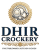 Dhir Crockery House - Home